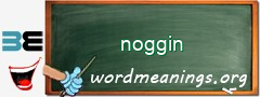 WordMeaning blackboard for noggin